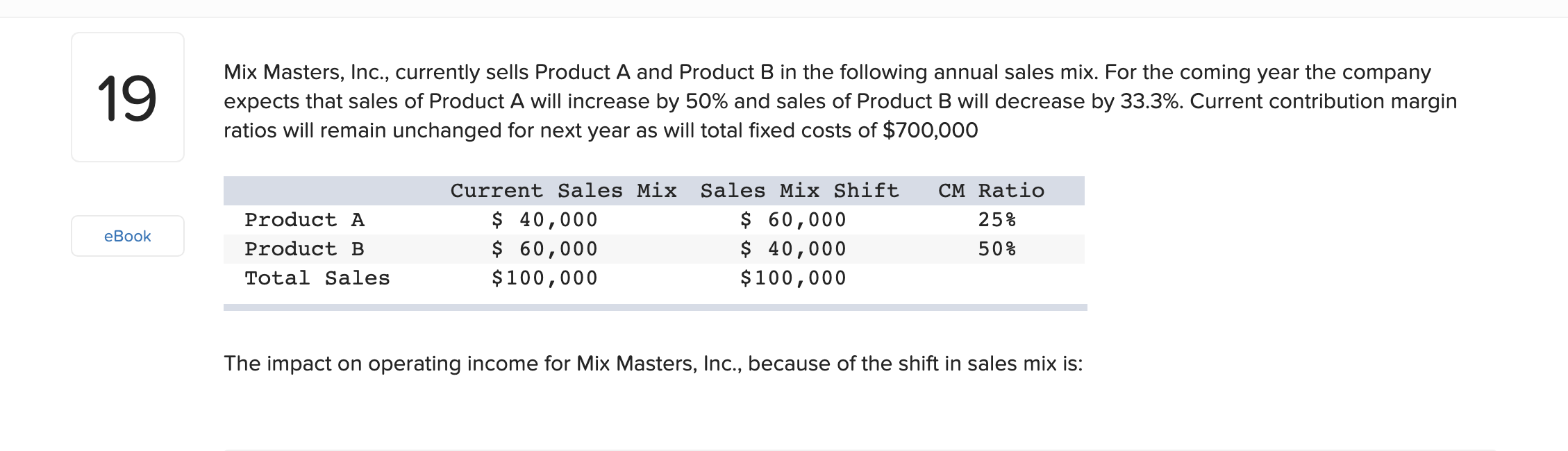 solved-mix-masters-inc-currently-sells-product-a-and-chegg