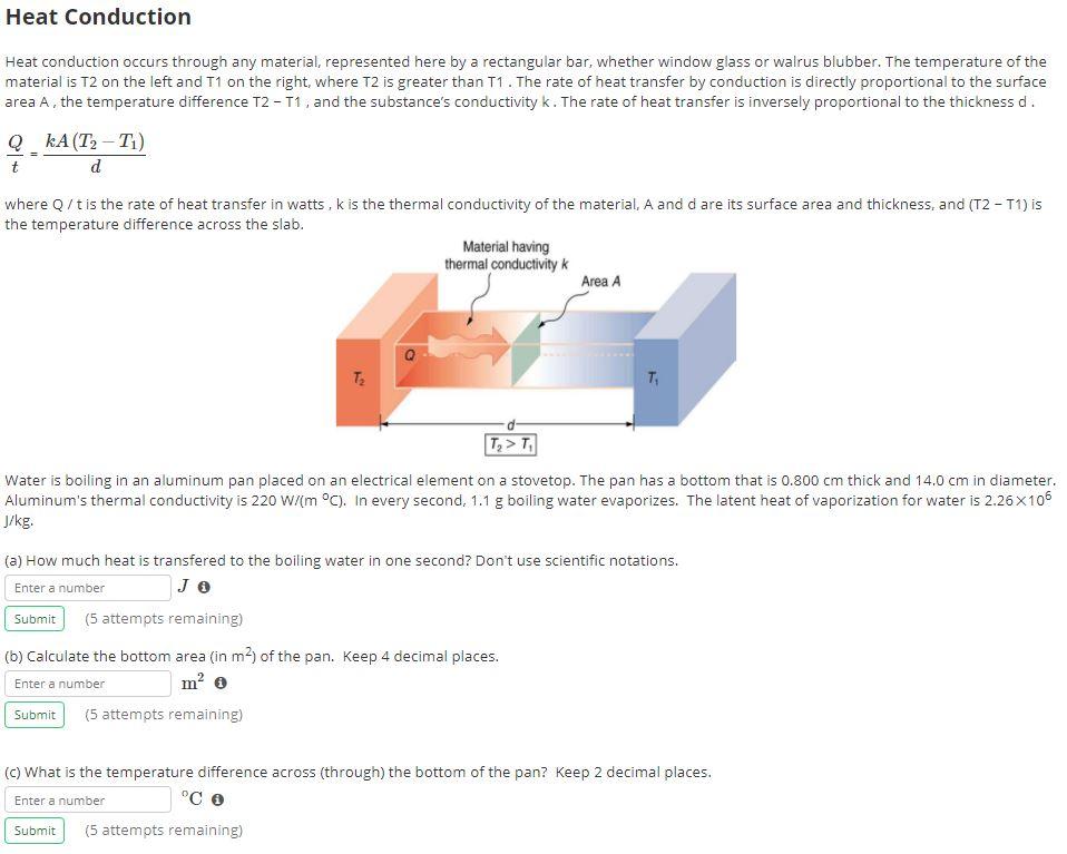 Solved Heat Conduction Heat conduction occurs through any | Chegg.com