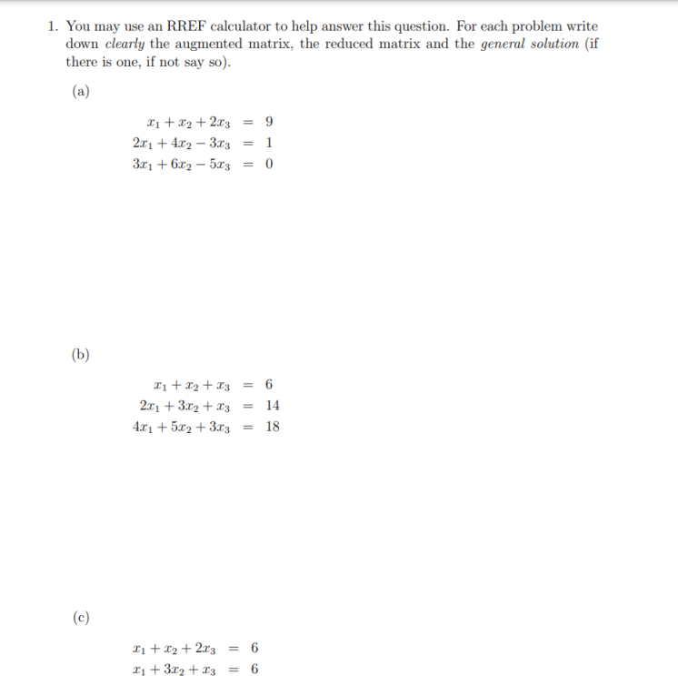 Solved 1. You may use an RREF calculator to help answer this | Chegg.com