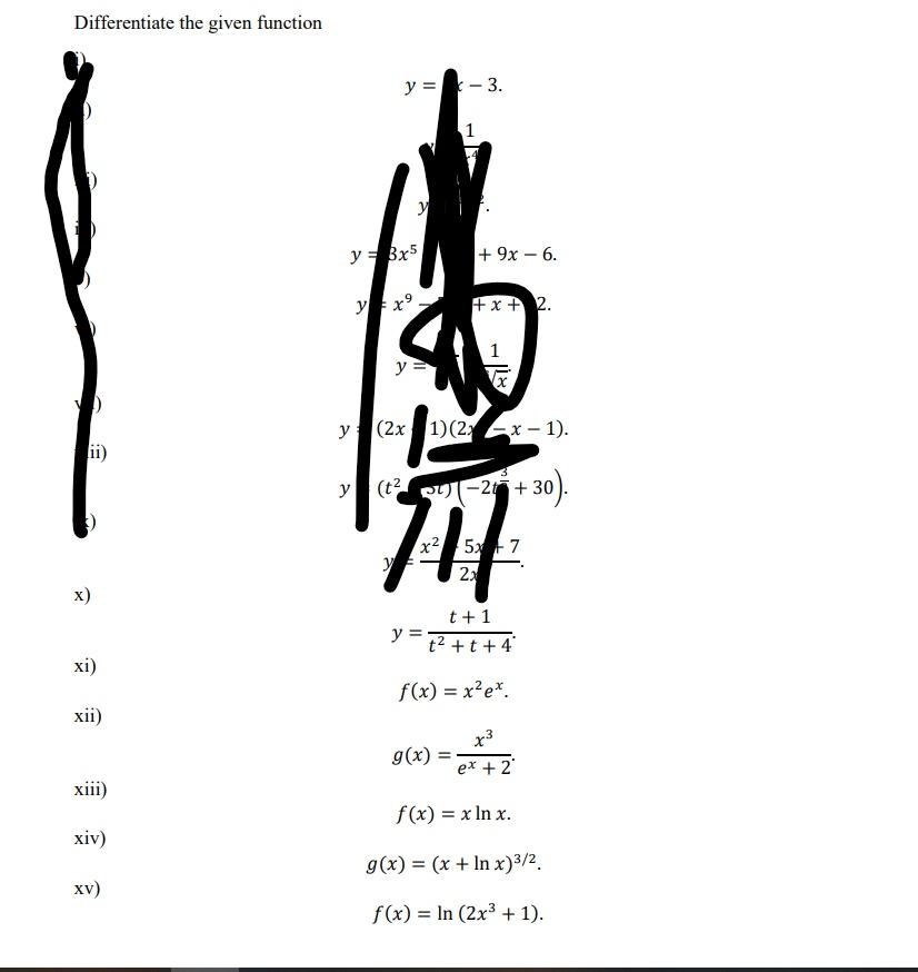 Differentiate the given \( f \) ) ii) x) xi) xii) xiii) xiv) xv)