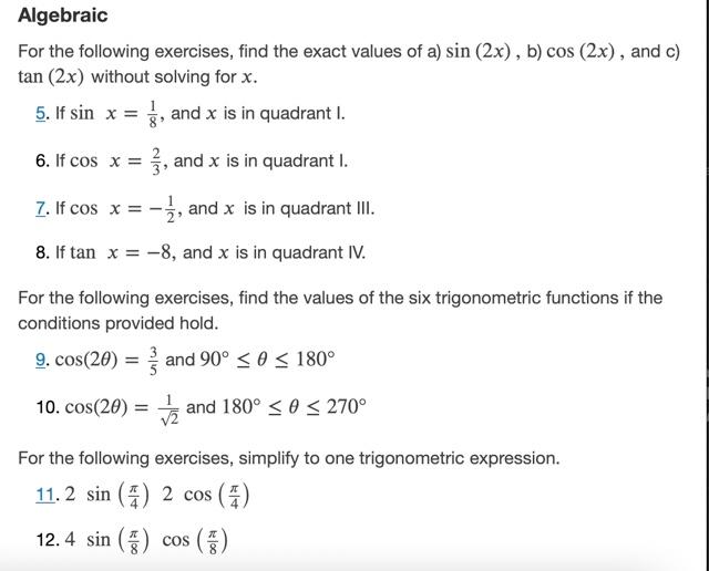 Solved Algebraic For The Following Exercises, Find The Exact | Chegg.com