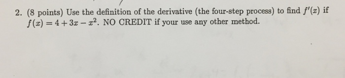 solved-use-the-definition-of-the-derivative-the-four-step-chegg