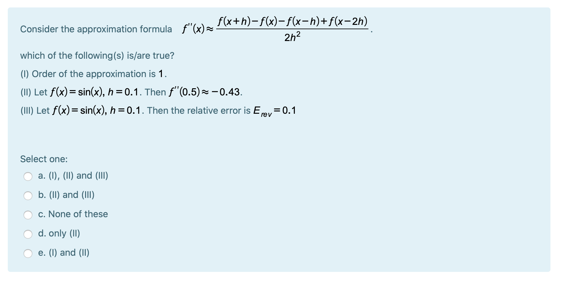 F X H F X F X H F X 2h Consider The Approximation Chegg Com