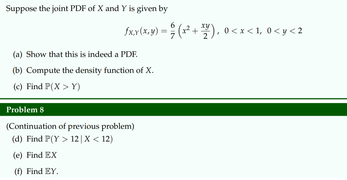 Solved Suppose the joint PDF of X and Y is given by | Chegg.com