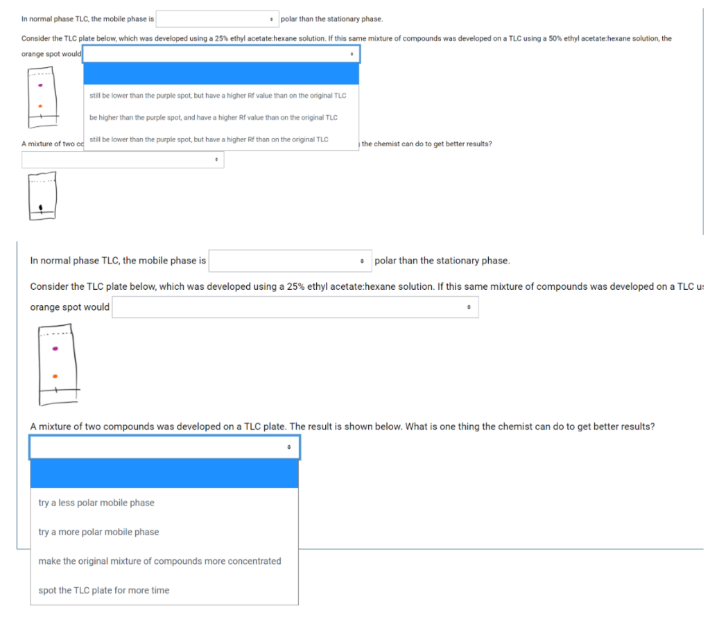 Solved In normal phase TLC, the mobile phase is • polar than