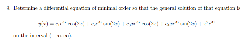 Solved Determine a differential equation of minimal order so | Chegg.com