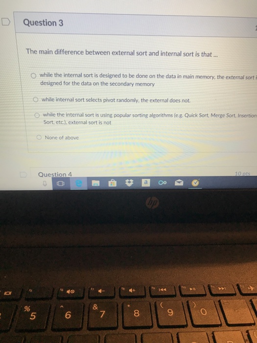 Solved Question3 The main difference between external sort | Chegg.com