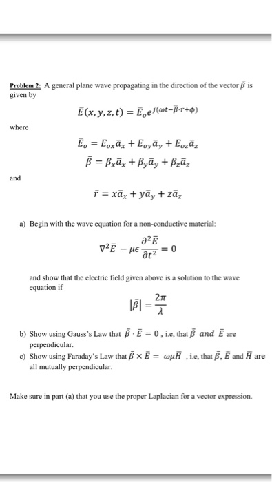 Solved A general plane wave propagating in the direction of | Chegg.com