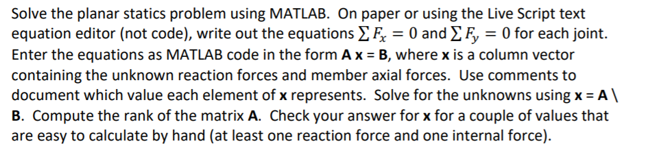Solve the planar statics problem using MATLAB. On | Chegg.com