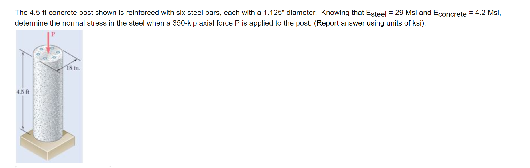 Solved The 45 Ft Concrete Post Shown Is Reinforced With Six