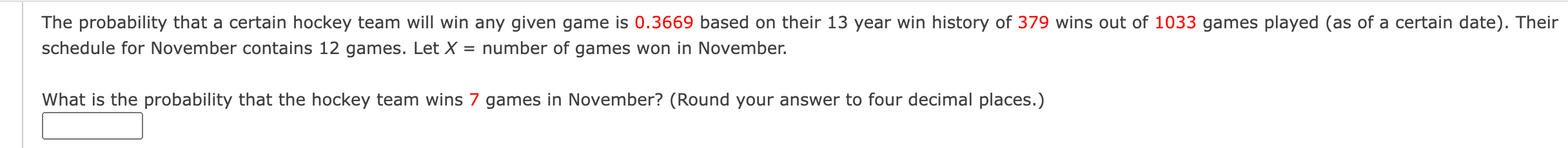 Solved The probability that a certain hockey team will win | Chegg.com