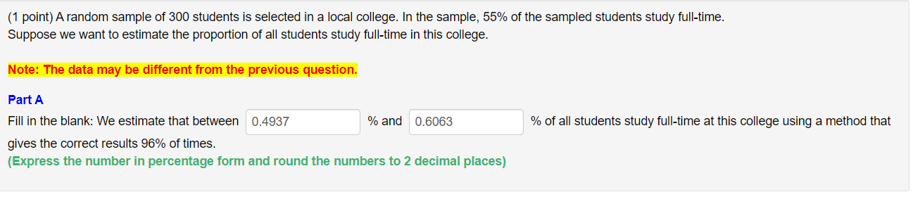 Solved (1 point) A random sample of 300 students is selected | Chegg.com