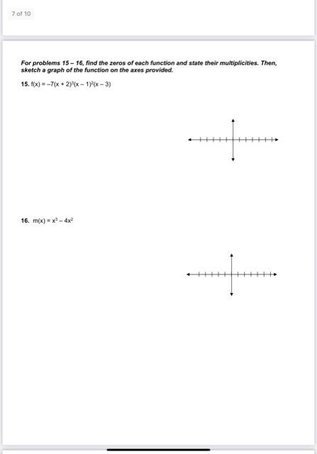 Solved 7 of 10 For problems 15-16, find the zeros of each | Chegg.com