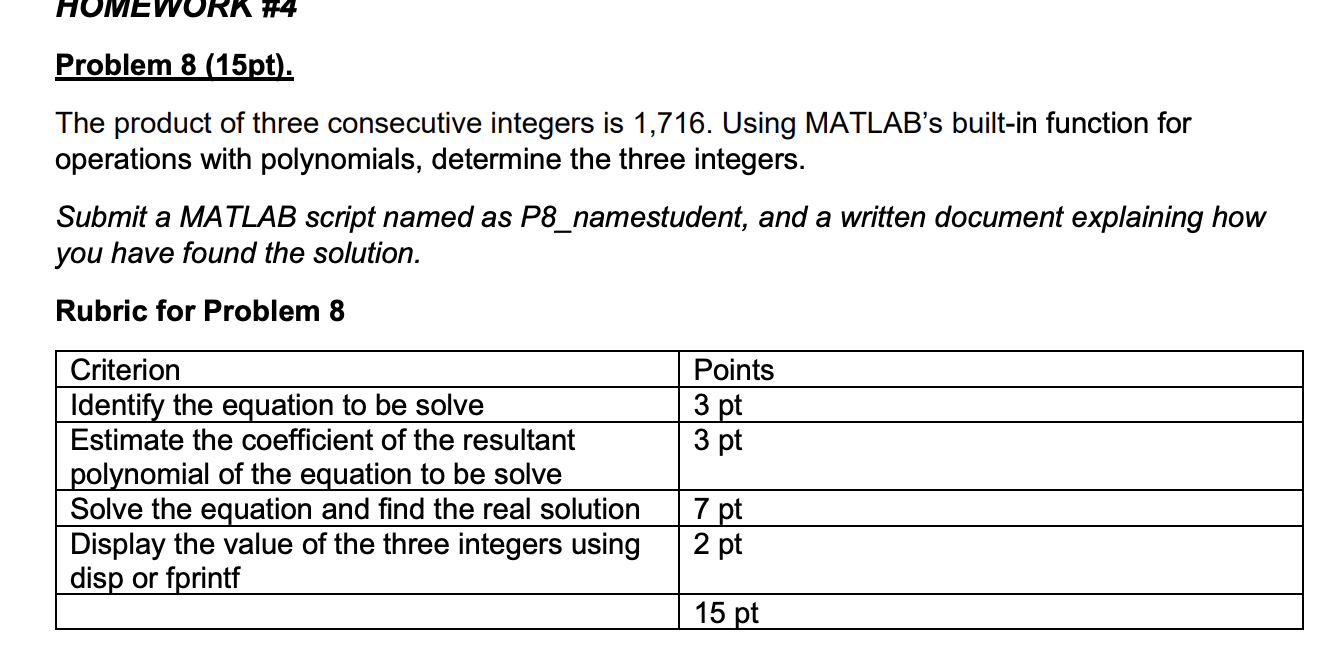 Solved HOMEWORK #4 Problem 8 (15pt). The product of three | Chegg.com