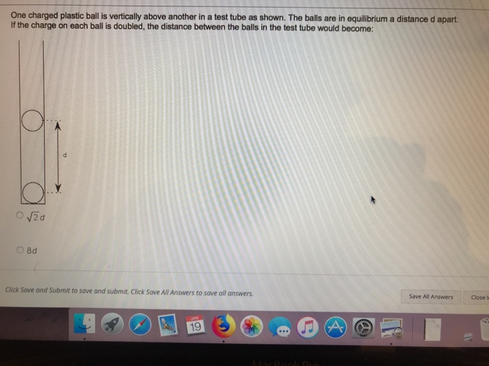 Solved One charged plastic ball is vertically above another