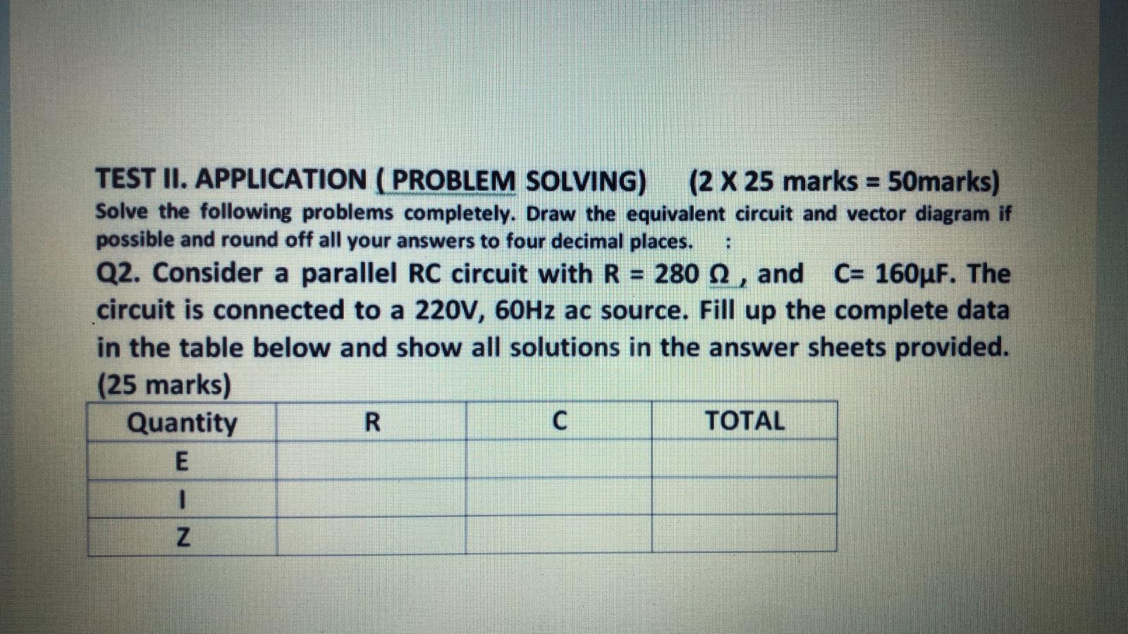 Solved : TEST II. APPLICATION ( PROBLEM SOLVING) (2 X 25 | Chegg.com