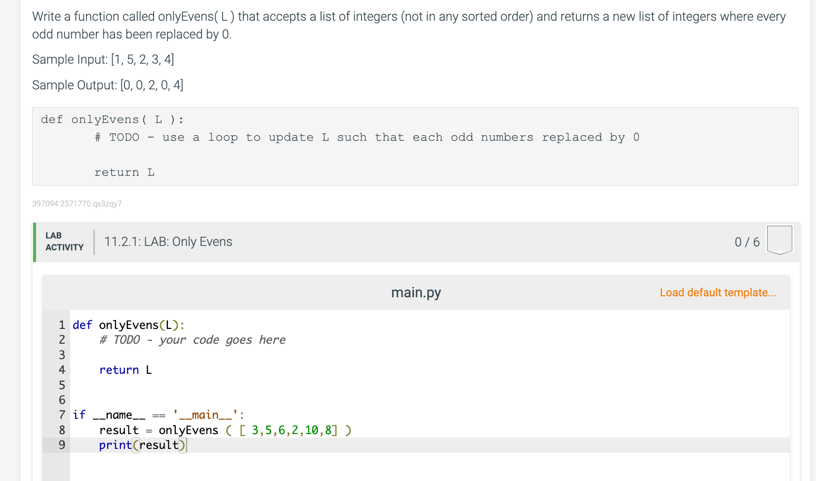 solved-write-a-function-called-onlyevens-l-that-accepts-a-chegg