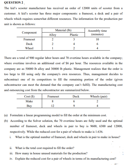 Solved QUESTION 2 . The kid's scooter manufacturer has