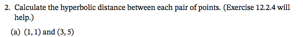 Solved 2. Calculate the hyperbolic distance between each | Chegg.com