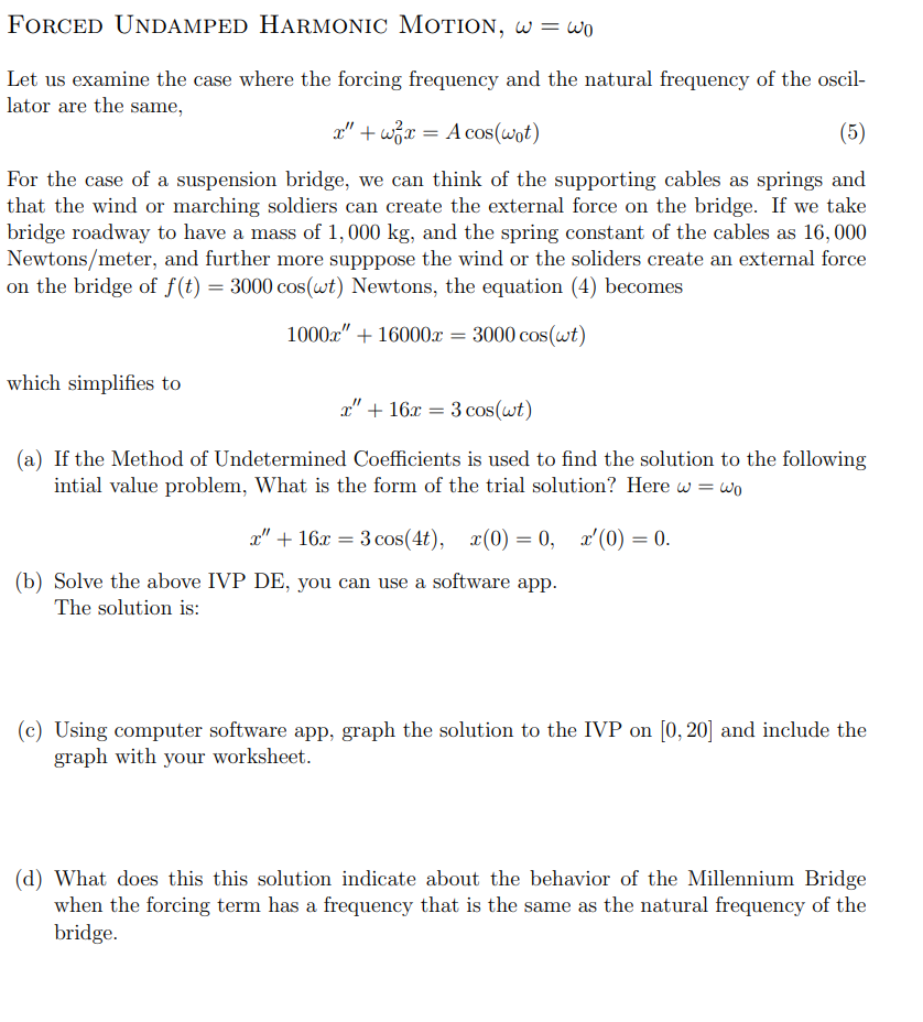 Solved Forced Undamped HaRMONIC MOTION, ω=ω0 Let us examine | Chegg.com
