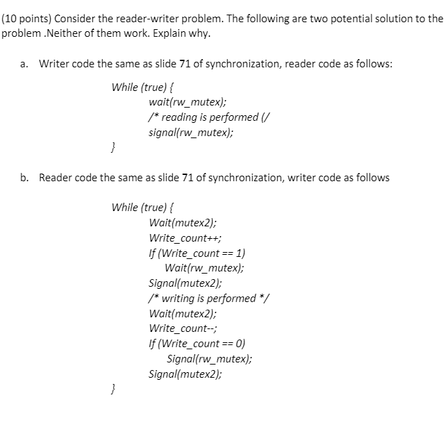 Solved (10 Points) Consider The Reader-writer Problem. The | Chegg.com