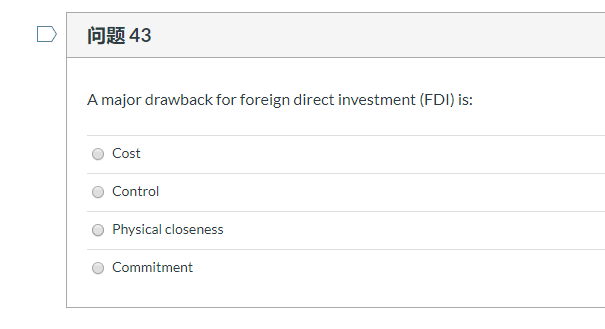 Solved D ??43 A major drawback for foreign direct investment | Chegg.com