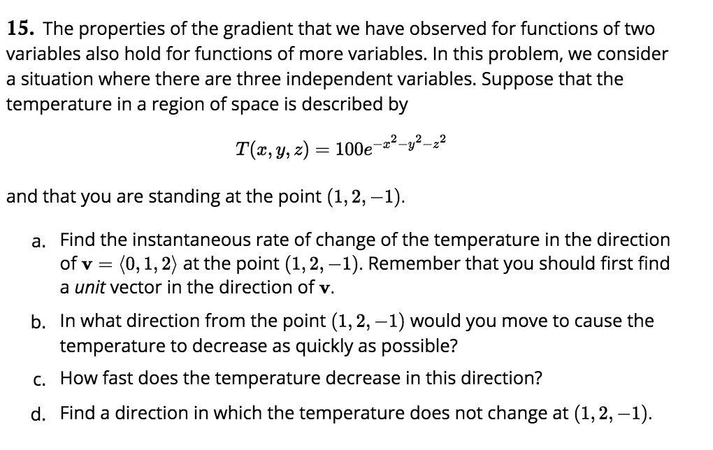 Solved 15. The properties of the gradient that we have