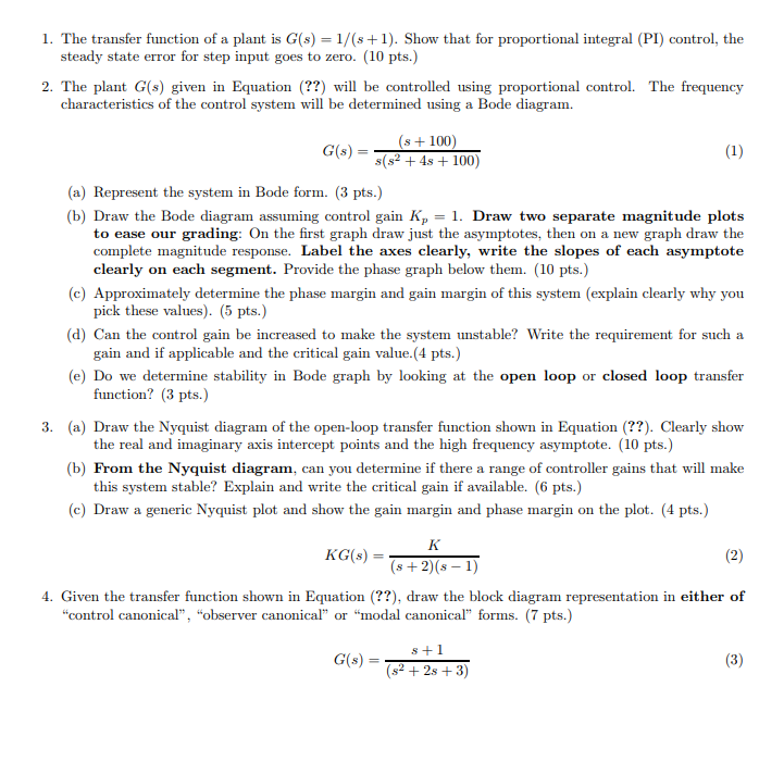 Solved 1. The transfer function of a plant is G(s)- 1/(s1). | Chegg.com