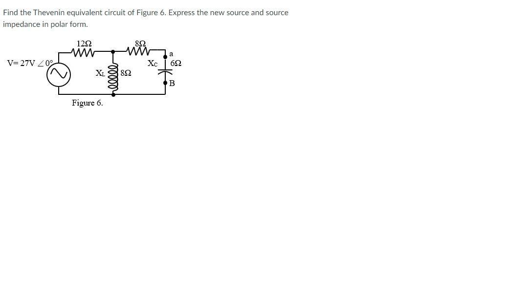 Solved Find the Thevenin equivalent circuit of Figure 6 . | Chegg.com