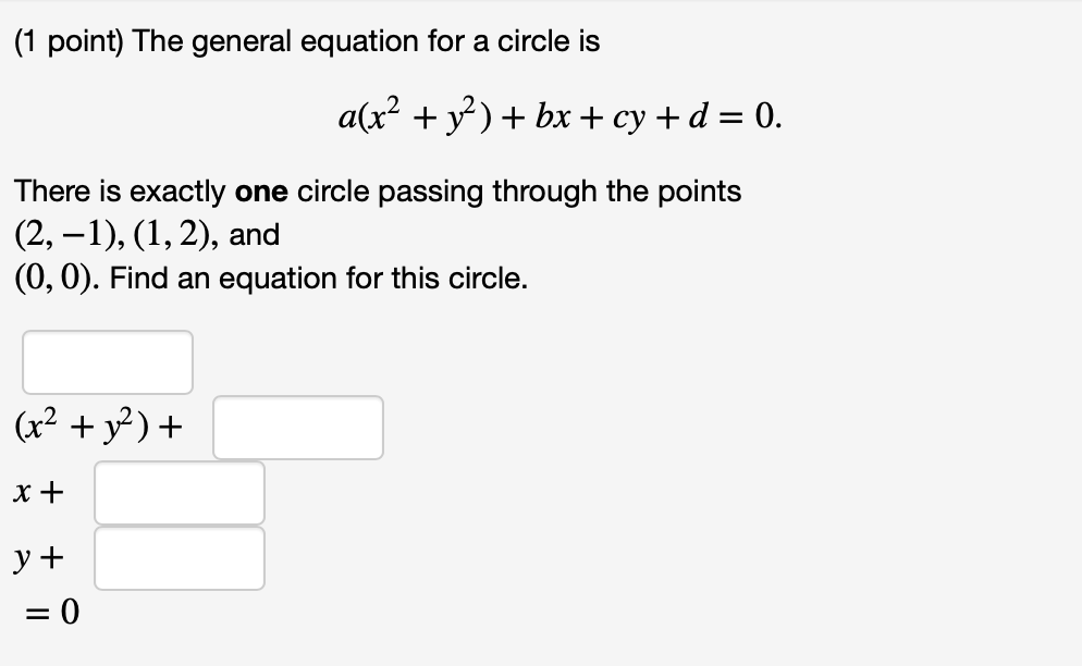 Solved 1 Point The General Equation For A Circle Is A X2 Chegg Com