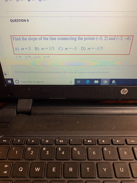 Solved QUESTION 9 Find the slope of the line connecting the | Chegg.com