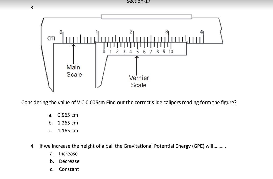 Solved 1. In a slide calipers the value of the smallest