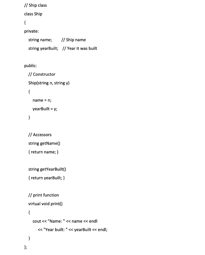 Solved Use the Ship class below and derive a Cargo and | Chegg.com