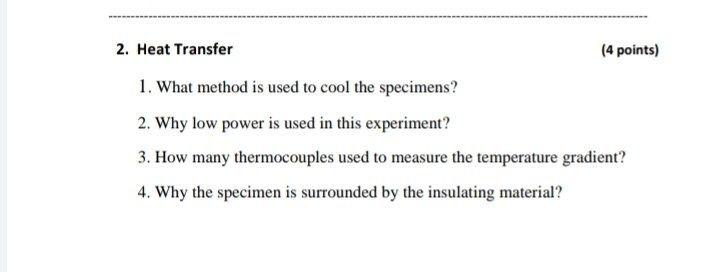 Solved 2. Heat Transfer (4 Points) 1. What Method Is Used To | Chegg.com