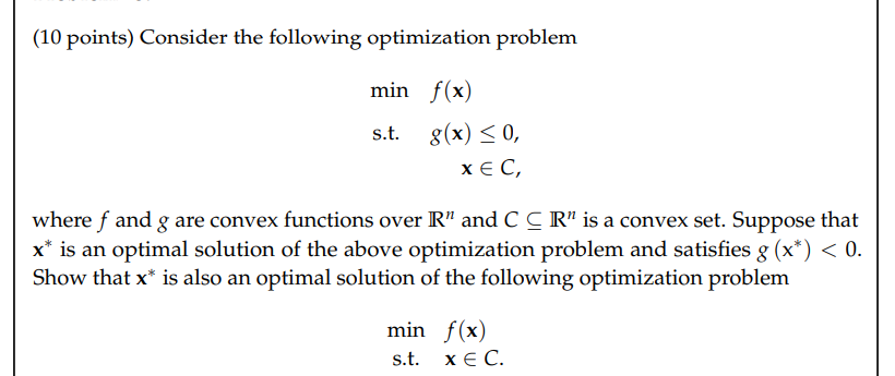 Solved (10 Points) Consider The Following Optimization | Chegg.com