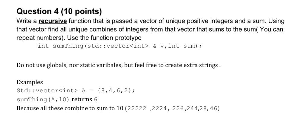 Solved Question 4 (10 Points) Write A Recursive Function | Chegg.com