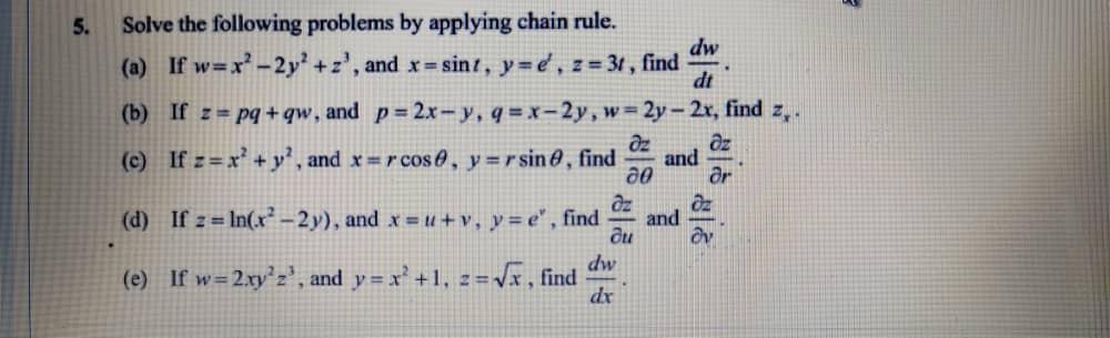 Solved 5 Solve The Following Problems By Applying Chain Chegg Com