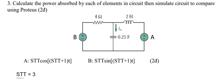 Solved 3. Calculate The Power Absorbed By Each Of Elements | Chegg.com