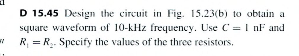 Solved D 15.45 Design the circuit in Fig. 15.23(b) to obtain | Chegg.com