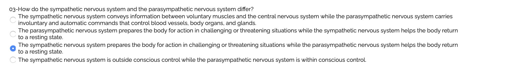 Solved 03-How do the sympathetic nervous system and the | Chegg.com