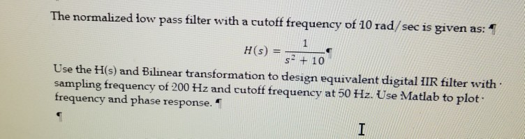 Solved The normalized low pass filter with a cutoff | Chegg.com