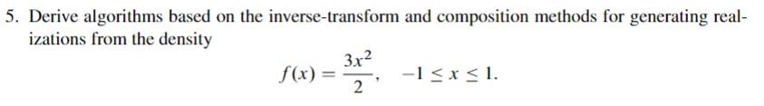 Solved 5. Derive algorithms based on the inverse-transform | Chegg.com