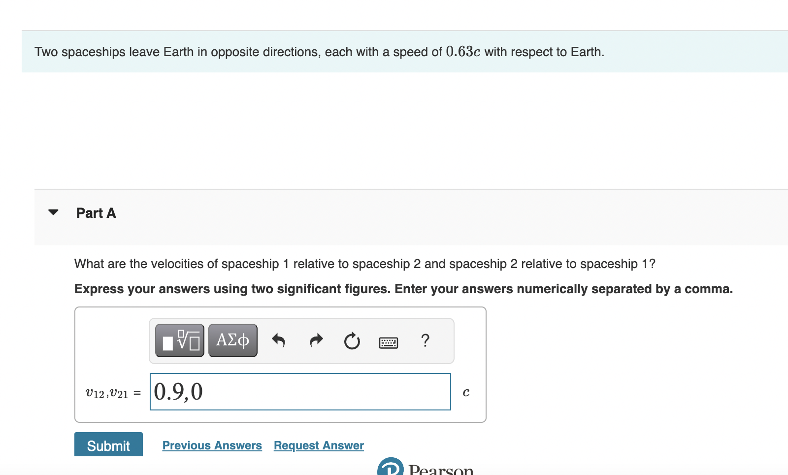 Solved Two spaceships leave Earth in opposite directions, | Chegg.com 