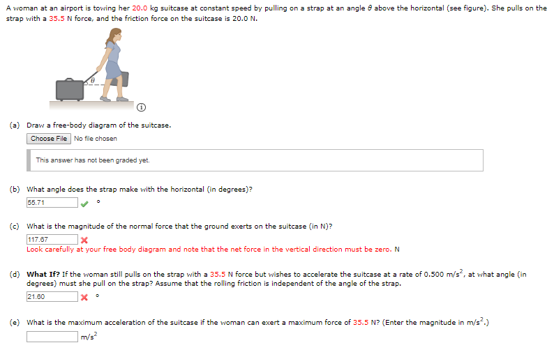 Solved A woman at an airport is towing her 20.0 kg suitcase