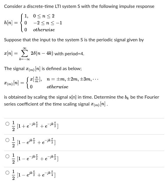 Solved Consider a discrete-time LTI system S with the | Chegg.com