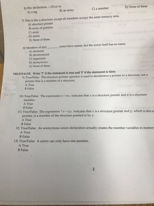 Solved In this declaration, idNum is: C) a member D) None of | Chegg.com