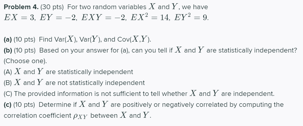 Solved Problem 4. (30 pts) For two random variables X and Y | Chegg.com