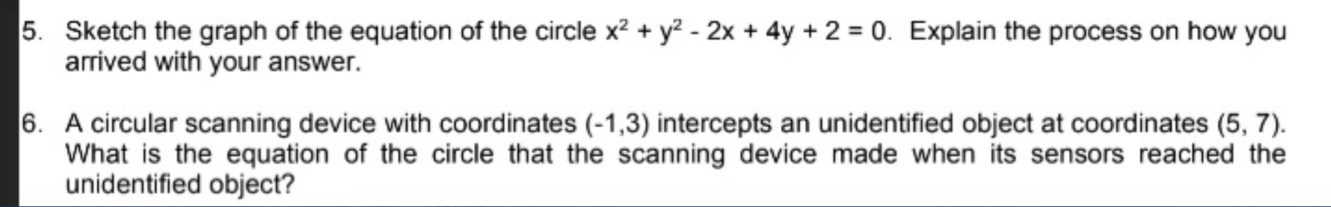 Solved 5. Sketch the graph of the equation of the circle x2 | Chegg.com