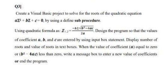 Solved Q31 Create a Visual Basic project to solve for the | Chegg.com