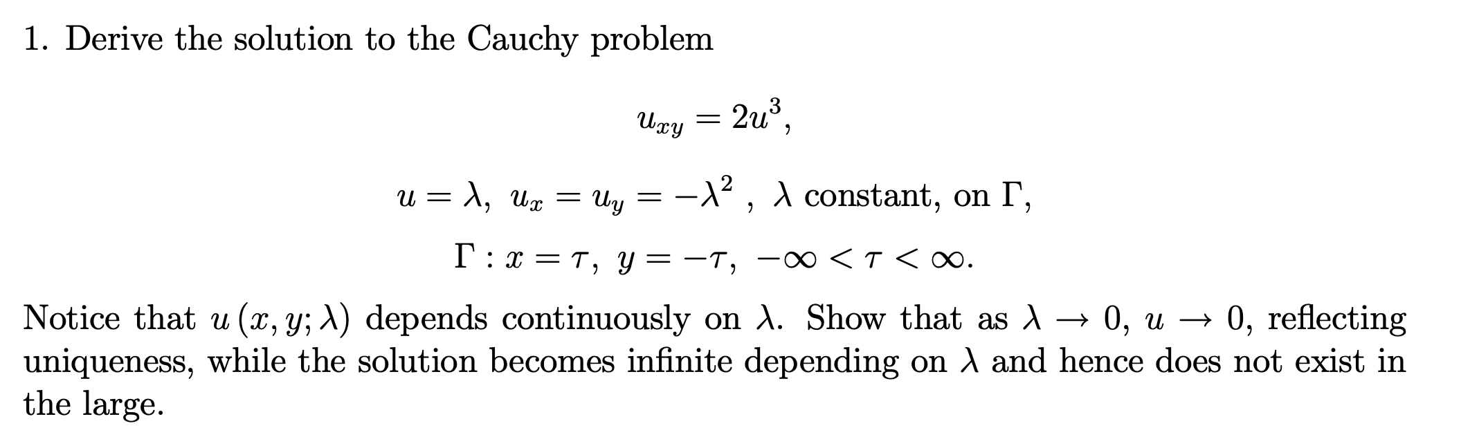 1. Derive The Solution To The Cauchy Problem Uzy = | Chegg.com